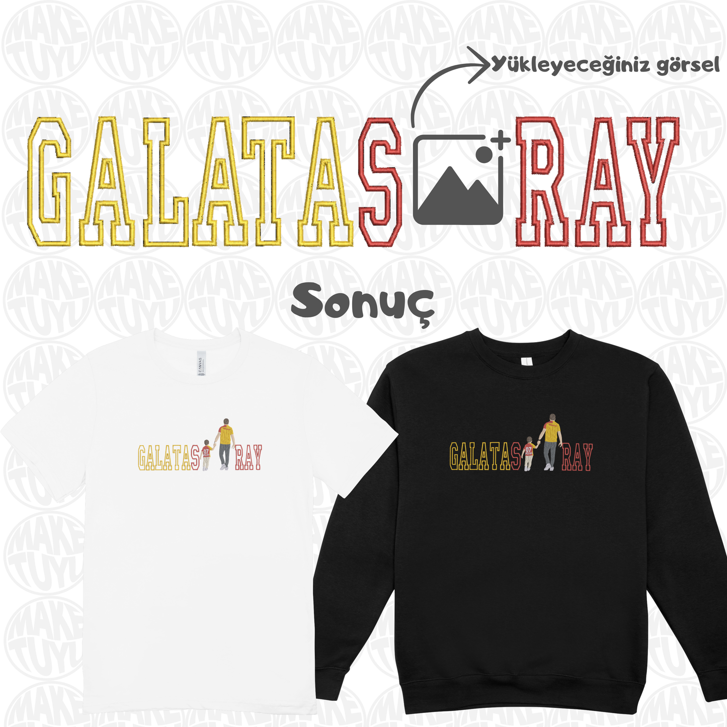 Kişiye Özel GALATAS x RAY Fotoğraf Nakışı