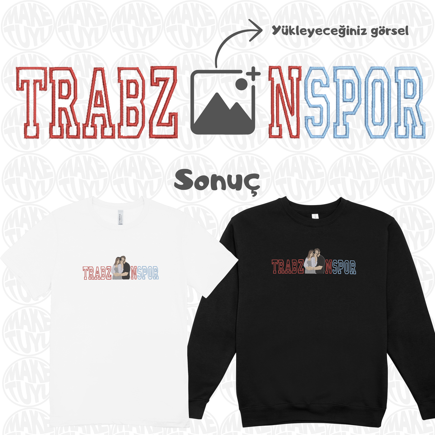 Kişiye Özel TRABZ x NSPOR Fotoğraf Nakışı